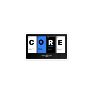 Eight Oh Two – CORE Values – Bubble-free stickers